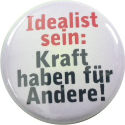 Idealist sein ... Button